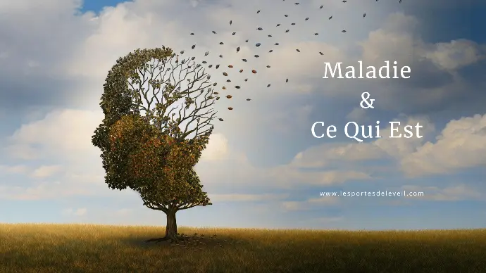 Maladie & Ce Qui Est
