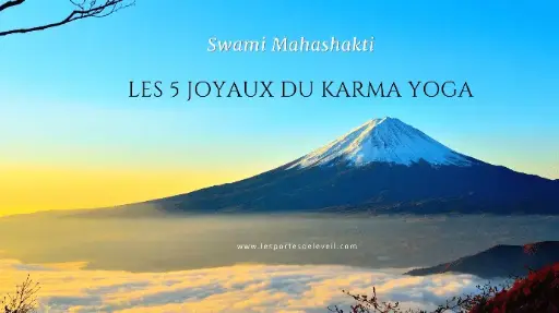 Les 5 Joyaux du Karma Yoga